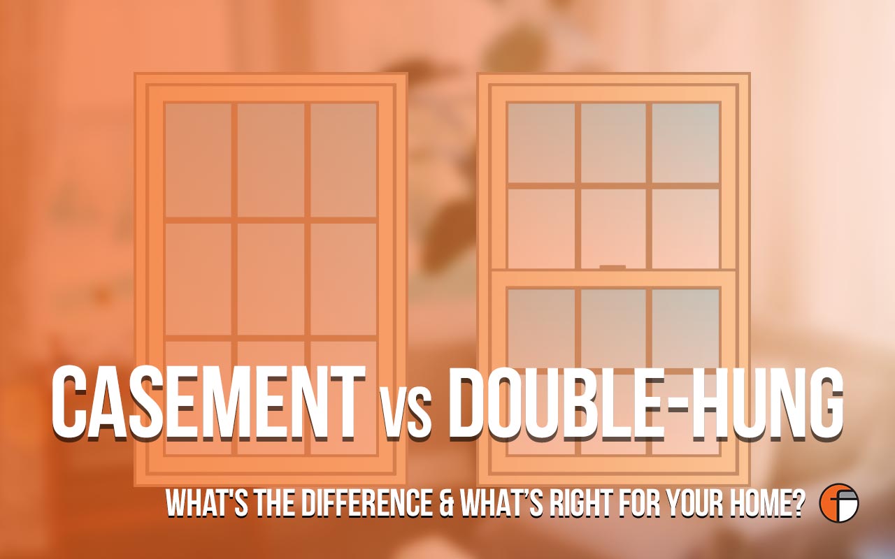 Understanding the difference between Casement & Double-Hung windows. Understanding the difference between Casement & Double-Hung windows.